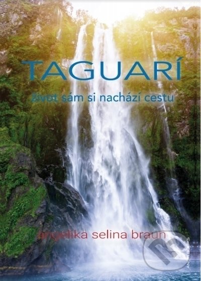 Kniha: Taguarí (Angelika Selina Braun). Anch-books, 2021